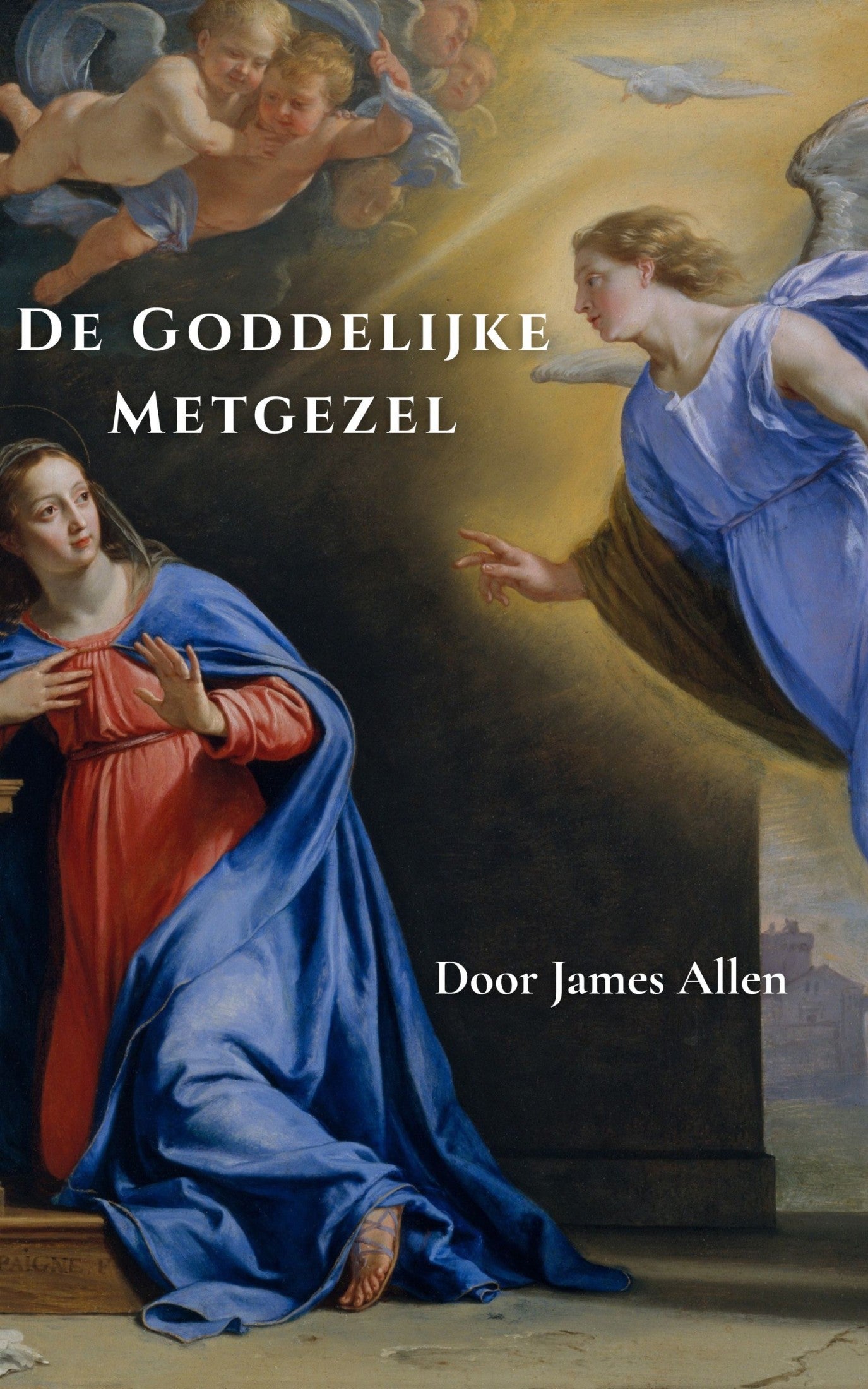 De goddelijke metgezel – James Allen