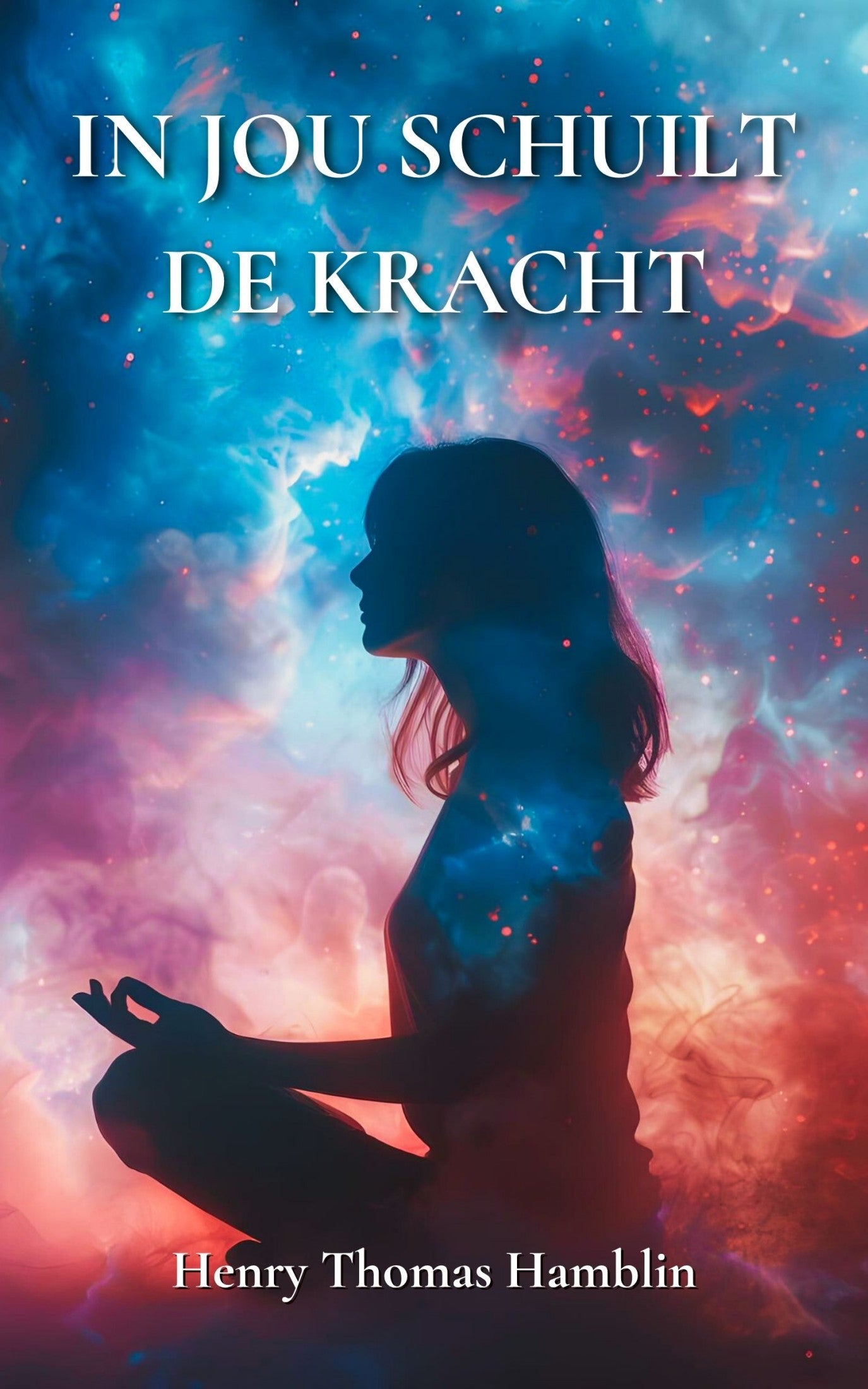 In Jou Schuilt de Kracht - Henry Thomas Hamblin