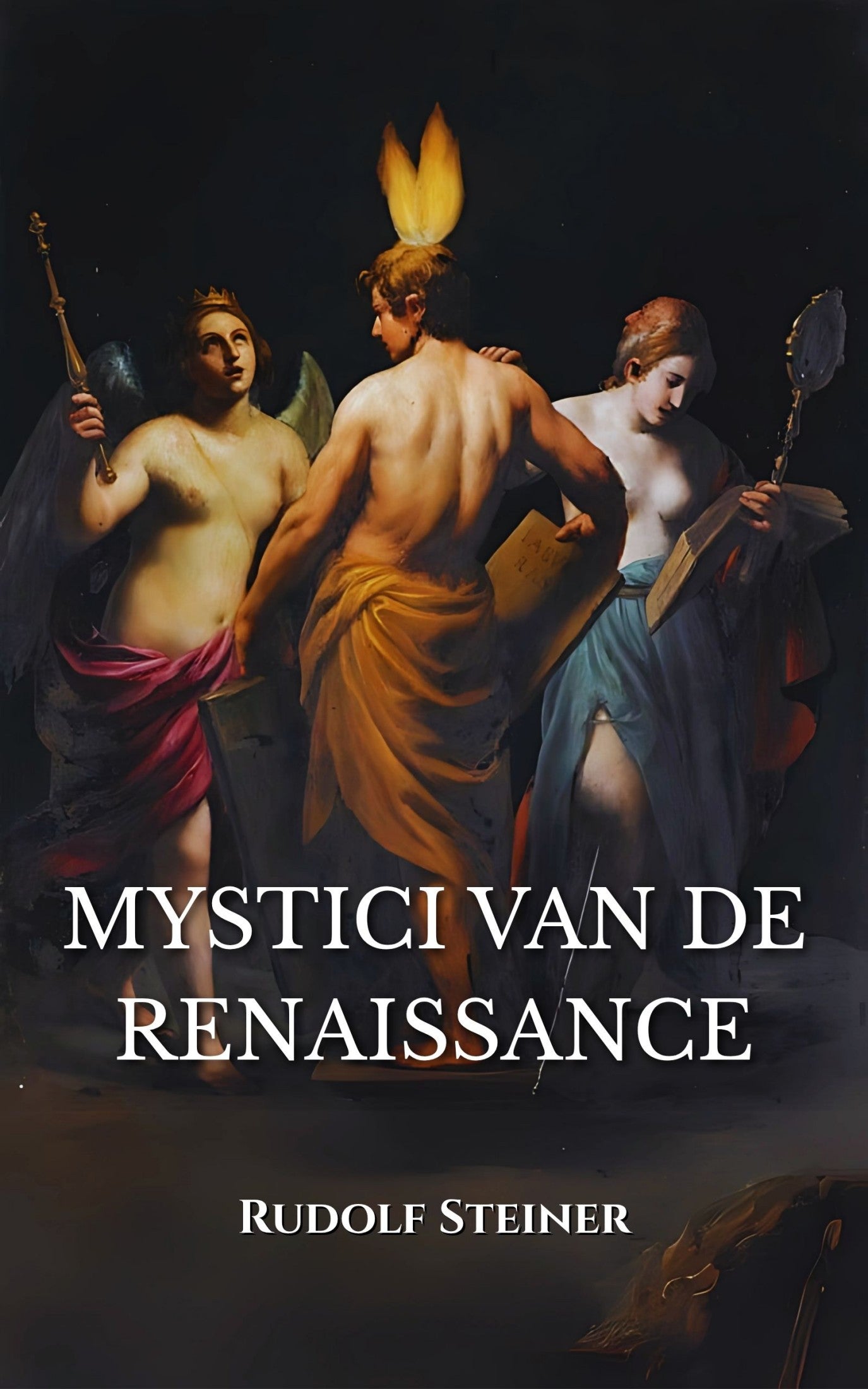 Mystici van de Renaissance – Rudolf Steiner