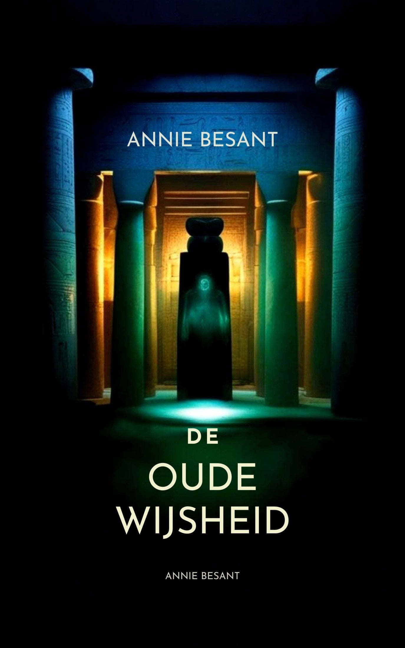 De Oude Wijsheid – De Sleutel tot Theosofie en Universele Waarheid