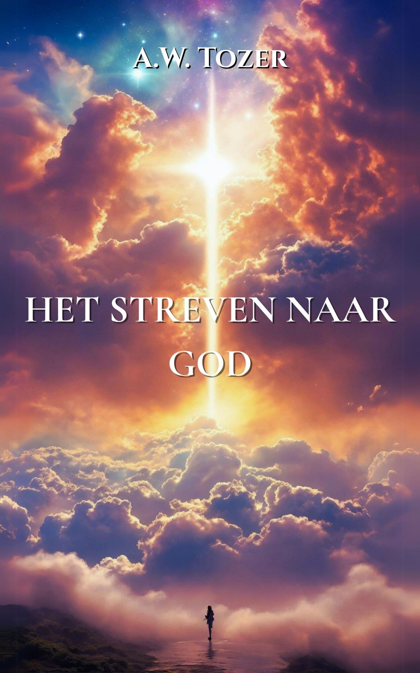 Het streven naar God – A. W. Tozer