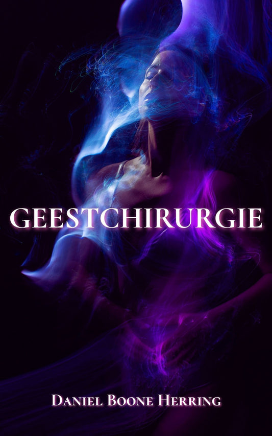 Geestchirurgie – Daniel Boone Herring