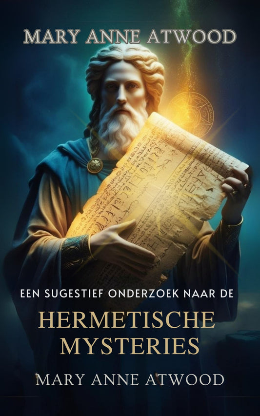 Een Suggestief Onderzoek naar het Hermetische Mysterie