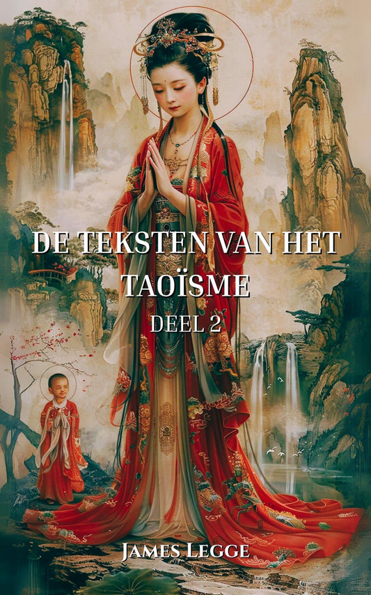De teksten van het taoïsme, deel 2 – Vertaling: James Legge