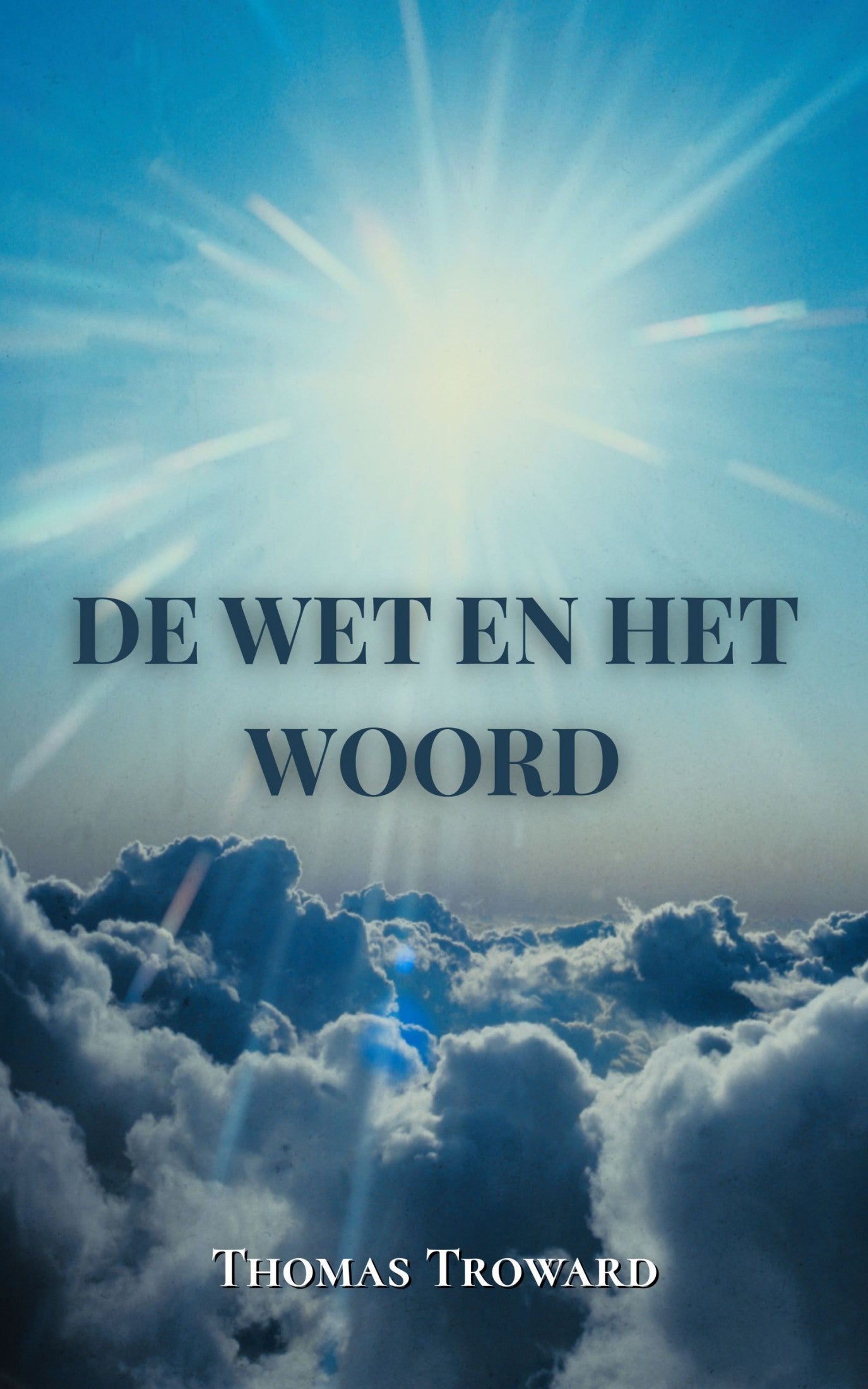 De wet en het woord – Thomas Troward